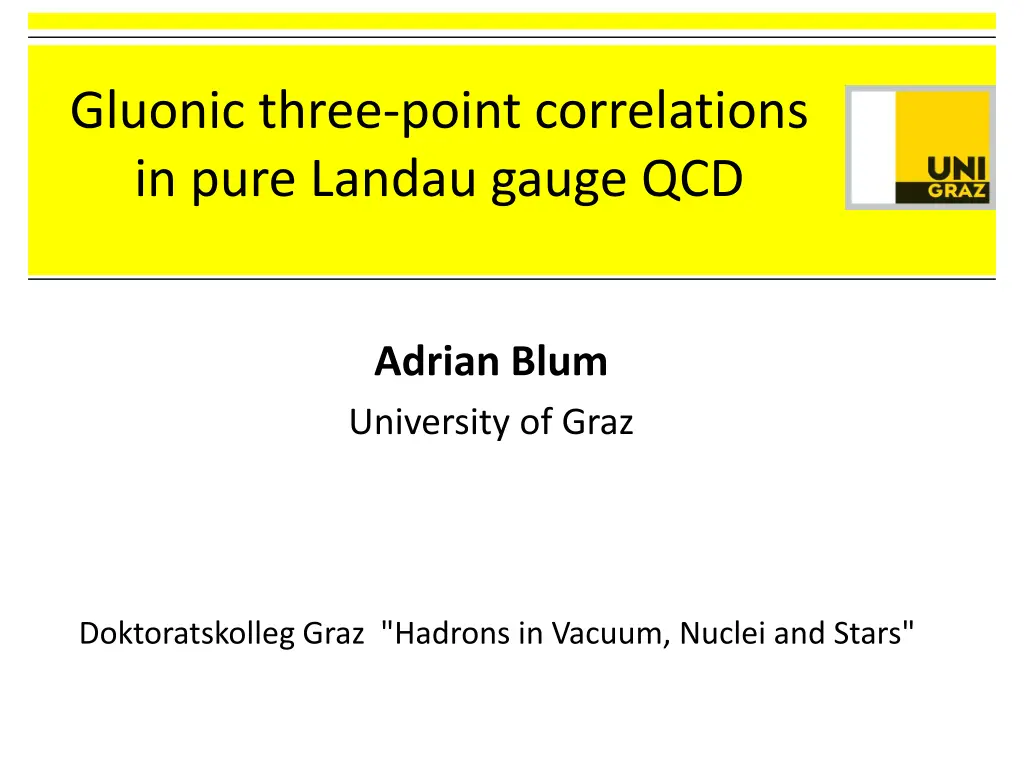 gluonic three point correlations in pure landau