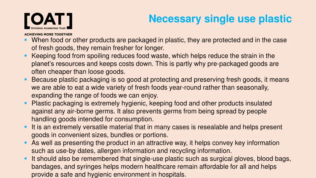 necessary single use plastic