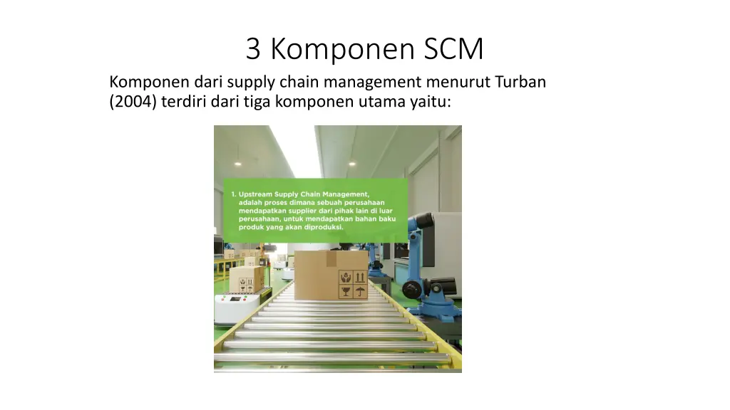 3 komponen scm