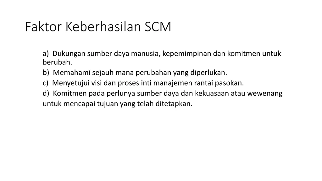 faktor keberhasilan scm