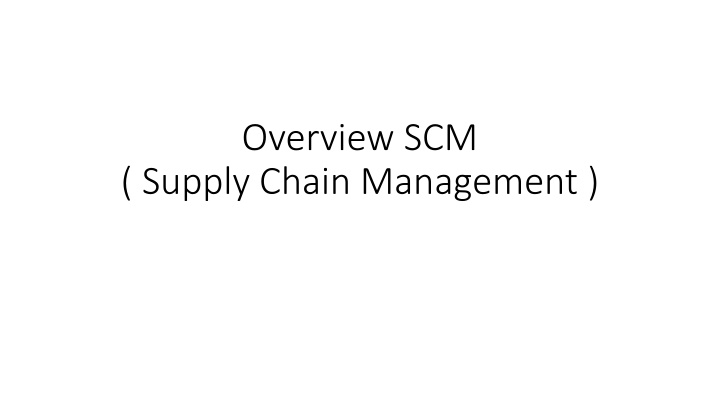 overview scm