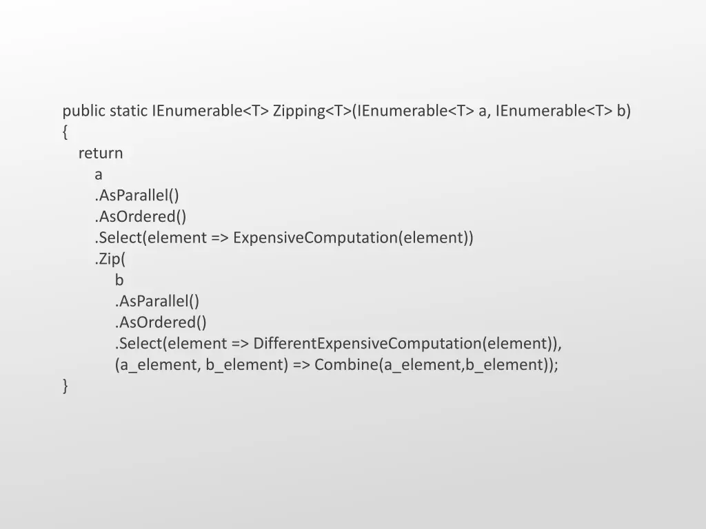 public static ienumerable t zipping t ienumerable