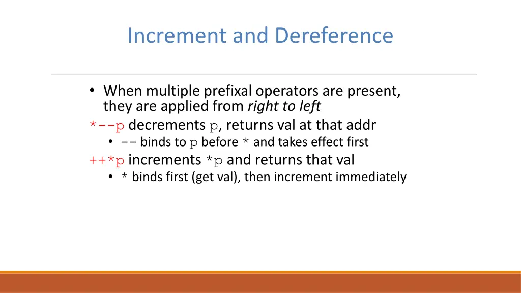 increment and dereference
