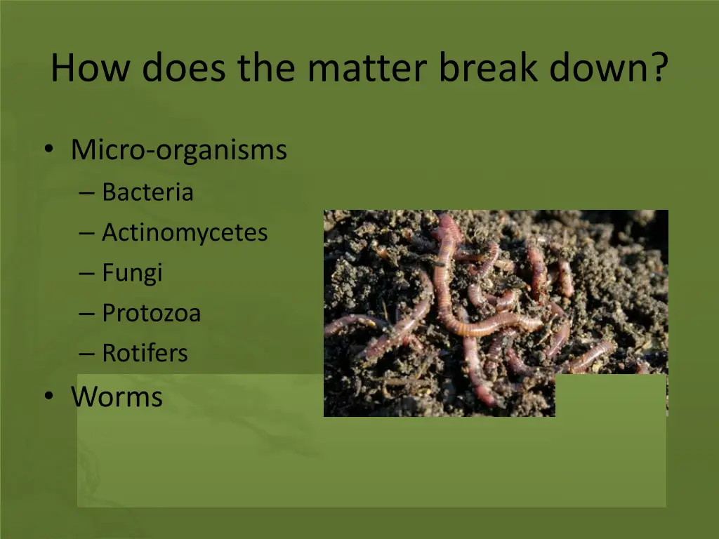 how does the matter break down