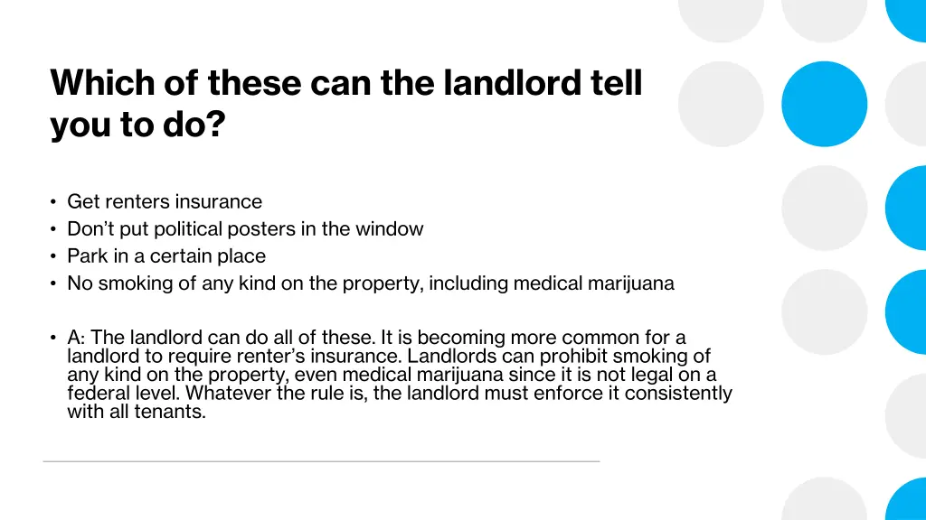 which of these can the landlord tell you to do