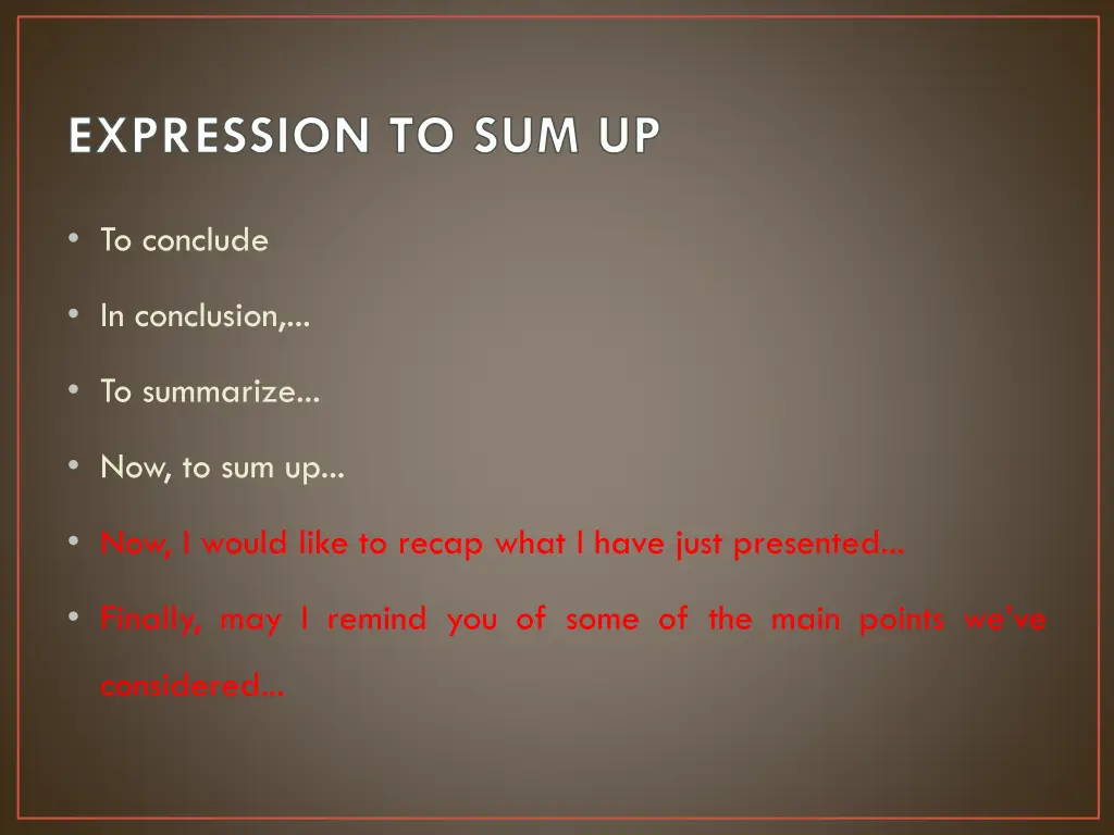 expression to sum up