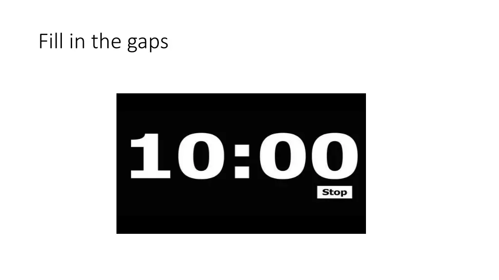 fill in the gaps