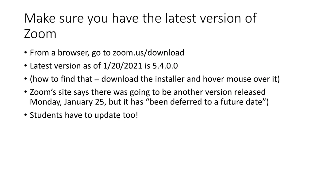 make sure you have the latest version of zoom