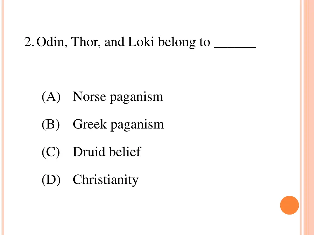 2 odin thor and loki belong to