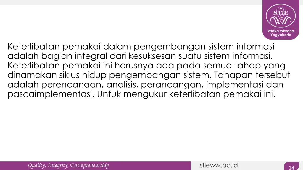 keterlibatan pemakai dalam pengembangan sistem