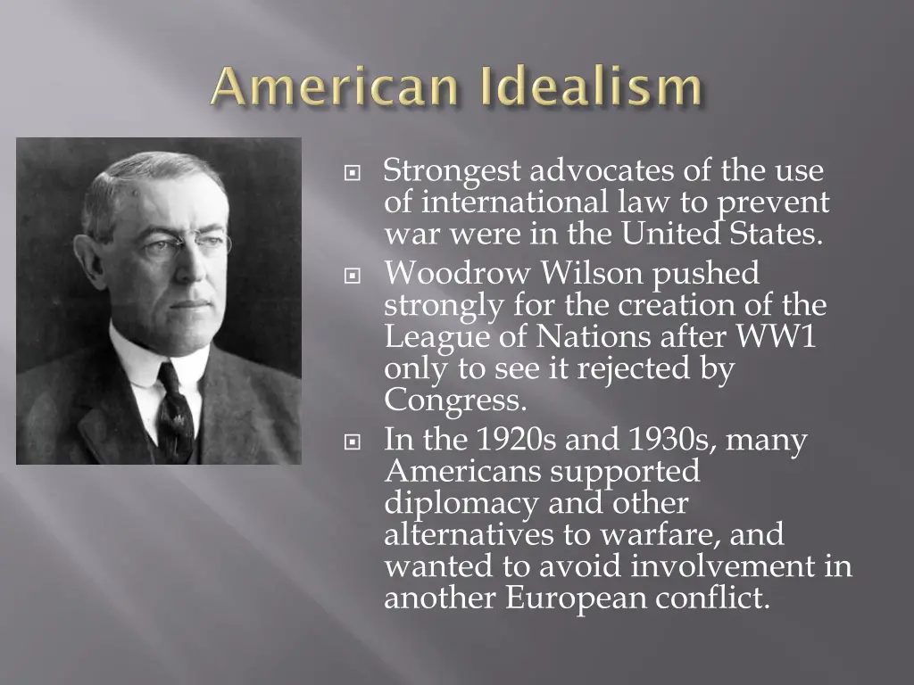 strongest advocates of the use of international