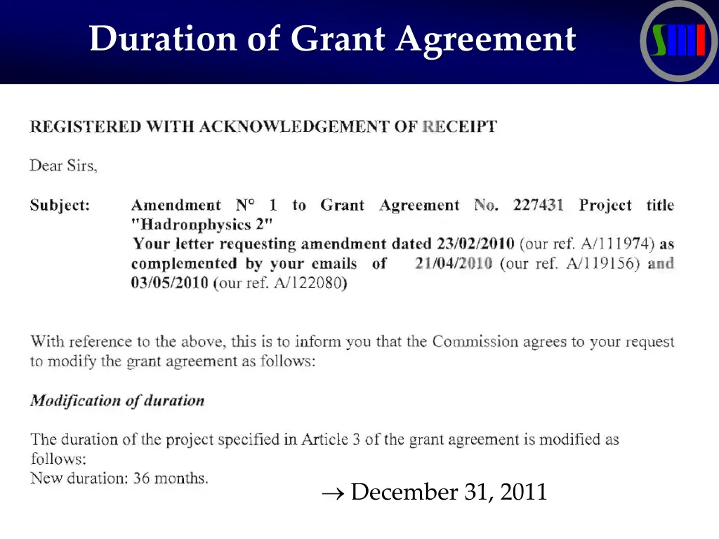 duration of grant agreement