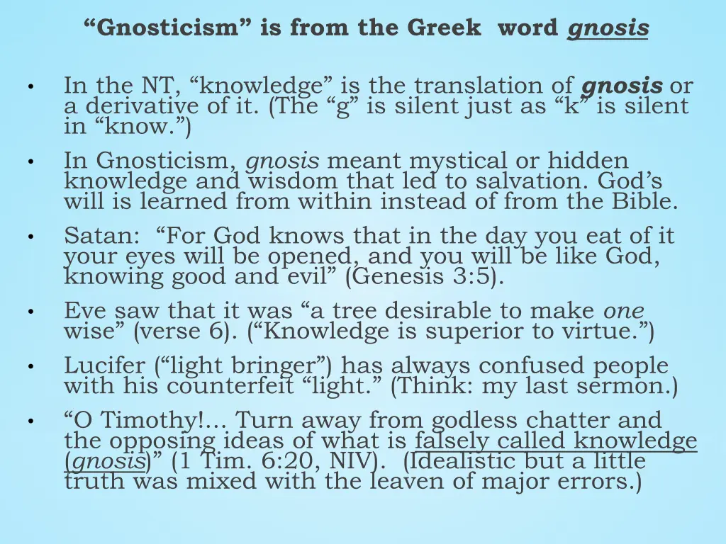 gnosticism is from the greek word gnosis