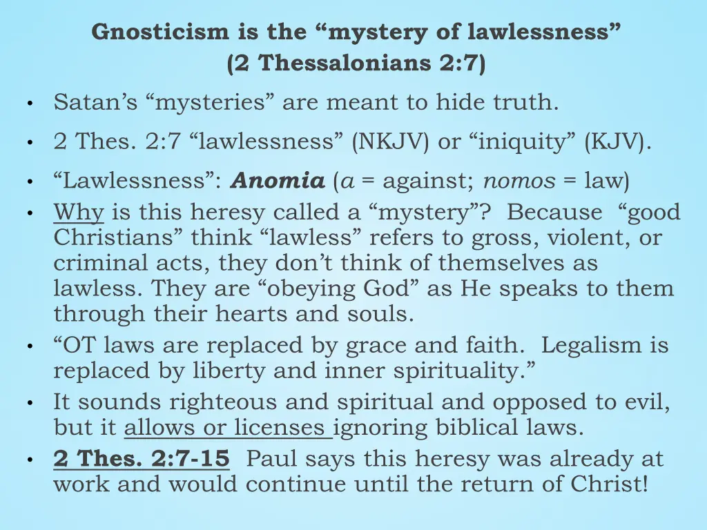 gnosticism is the mystery of lawlessness