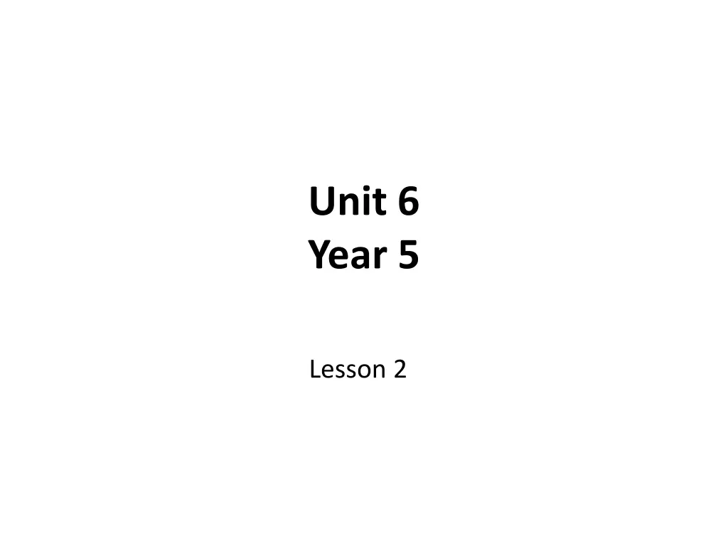unit 6 year 5