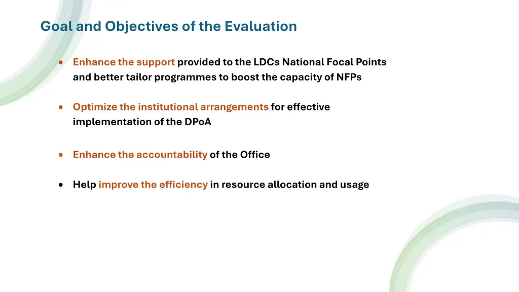 goal and objectives of the evaluation