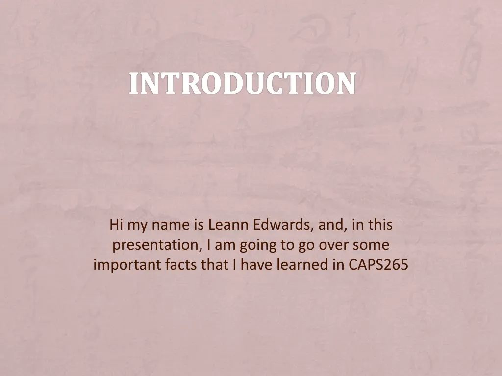 hi my name is leann edwards and in this