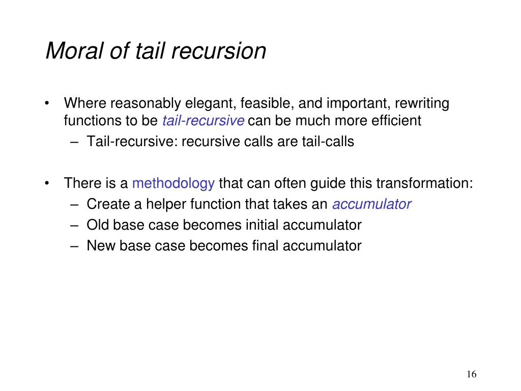 moral of tail recursion
