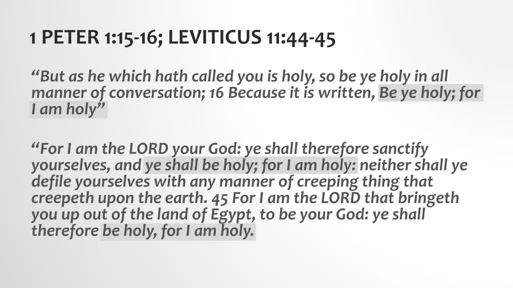1 peter 1 15 16 leviticus 11 44 45