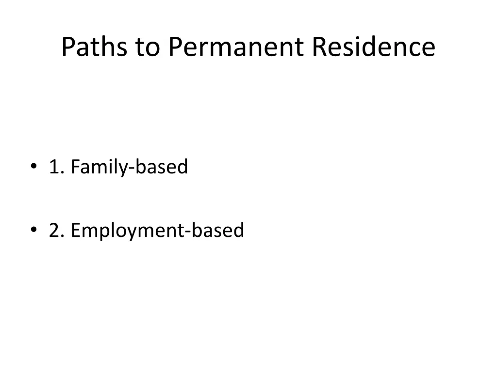 paths to permanent residence