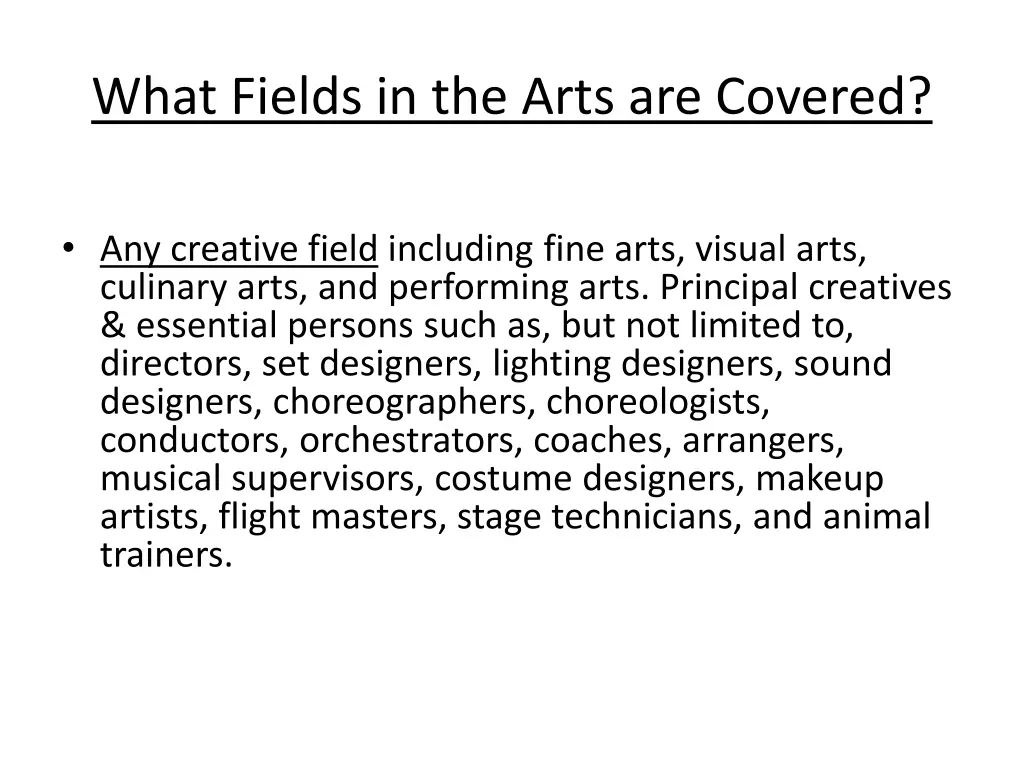 what fields in the arts are covered