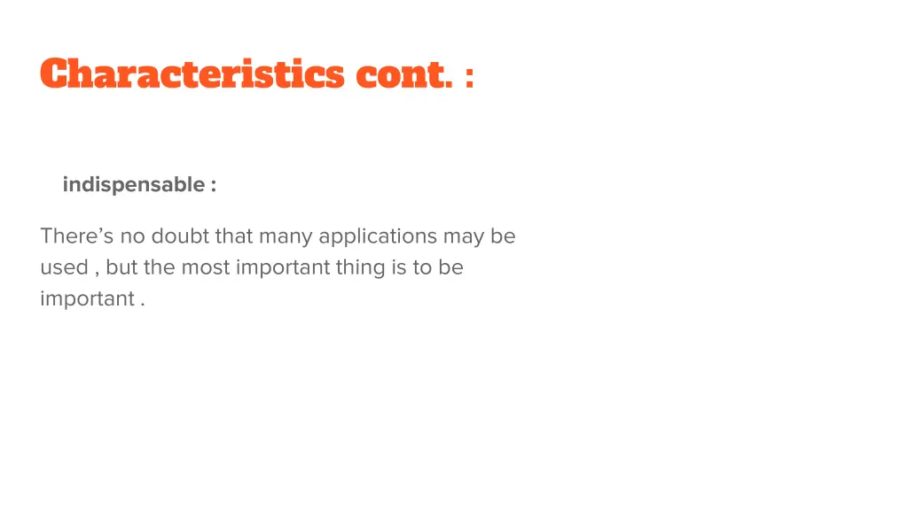 characteristics cont