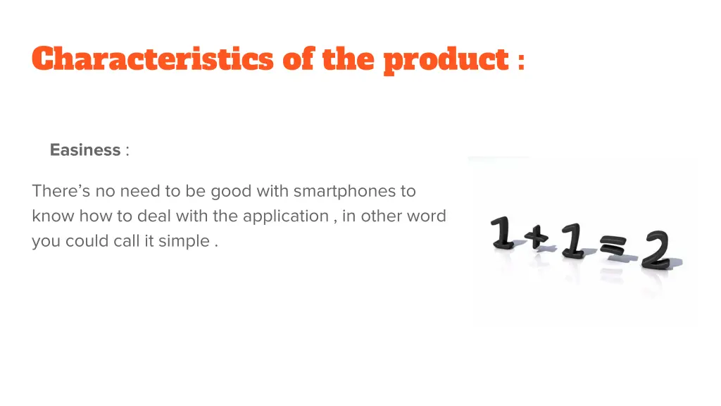 characteristics of the product