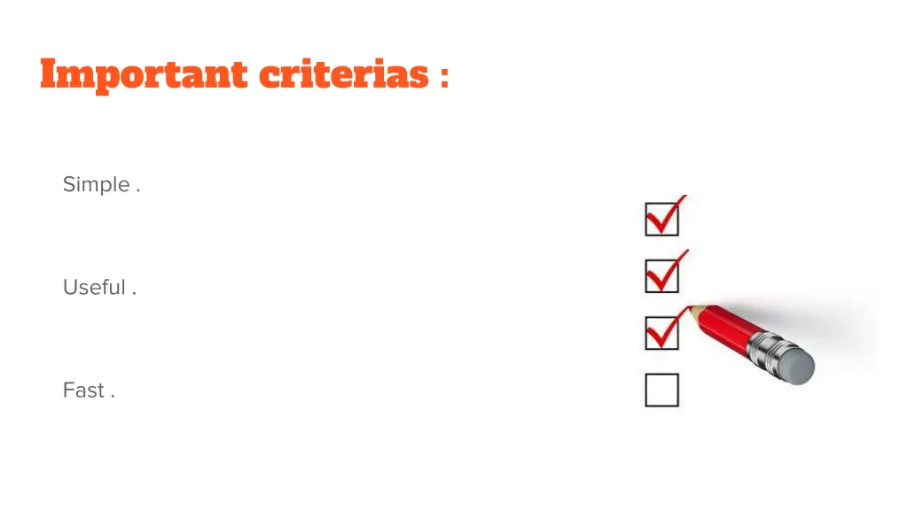 important criterias