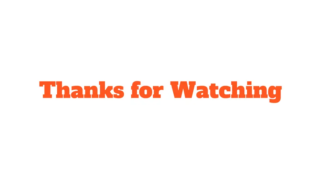 thanks for watching