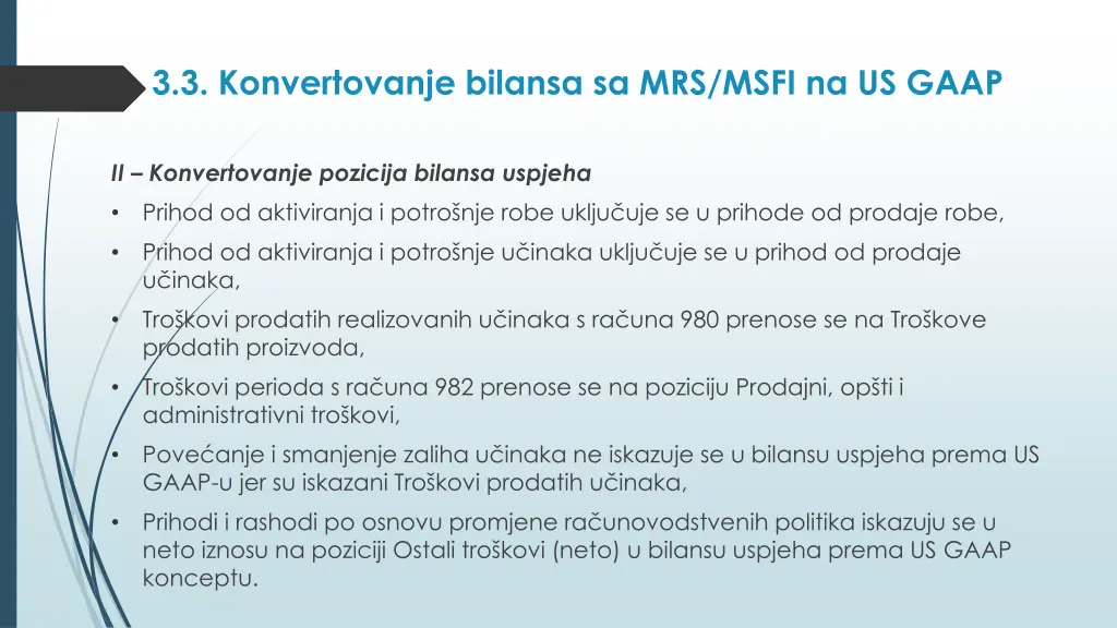 3 3 konvertovanje bilansa sa mrs msfi na us gaap 1