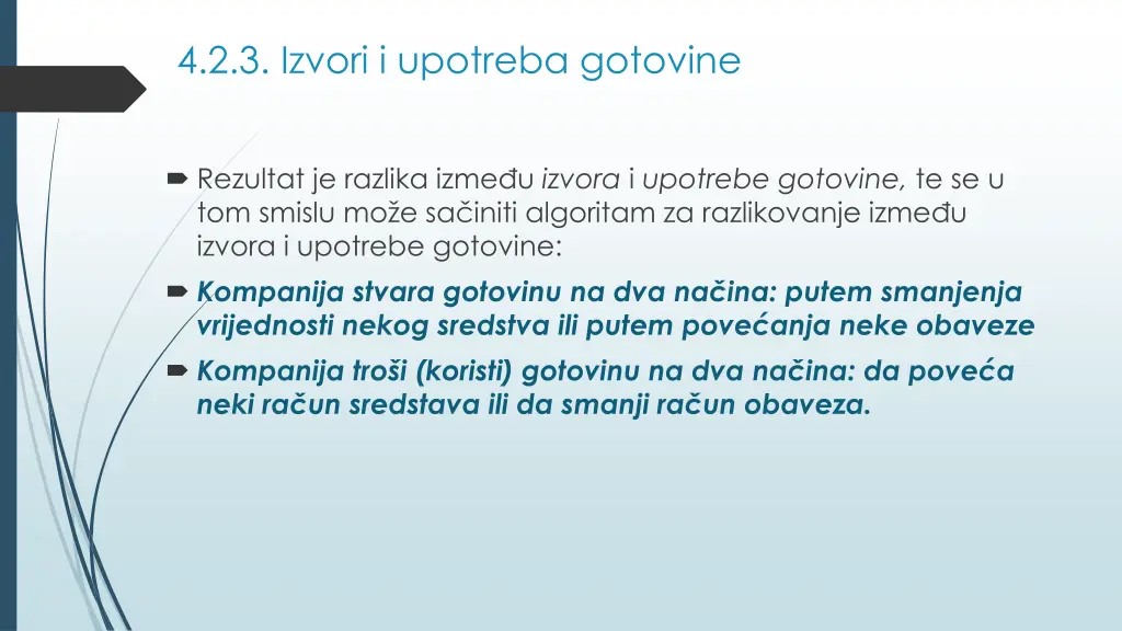 4 2 3 izvori i upotreba gotovine 1