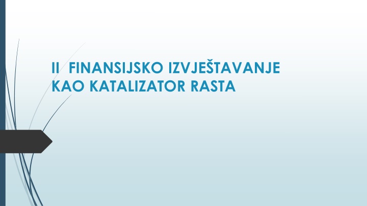 ii finansijsko izvje tavanje kao katalizator rasta