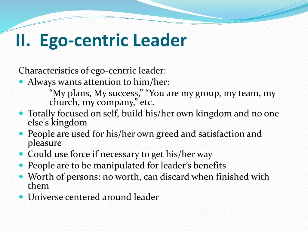 ii ego centric leader