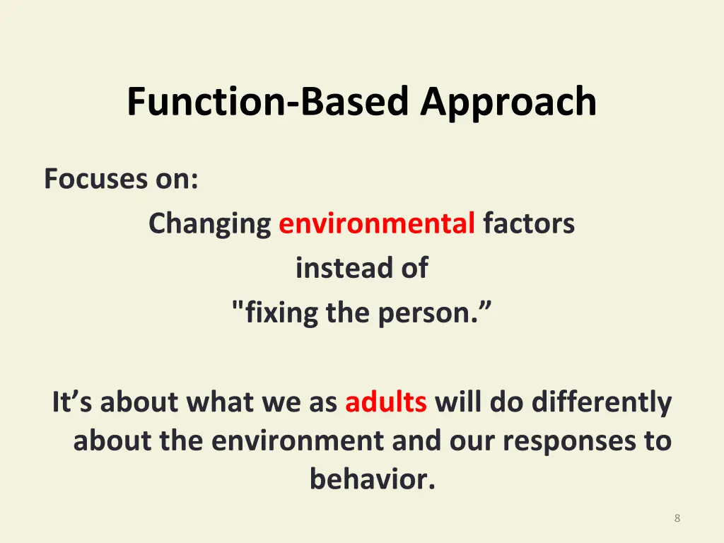 function based approach