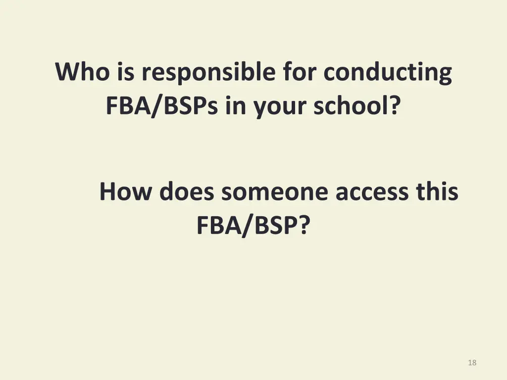 who is responsible for conducting fba bsps