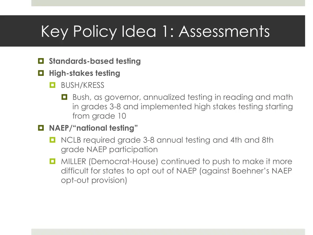 key policy idea 1 assessments