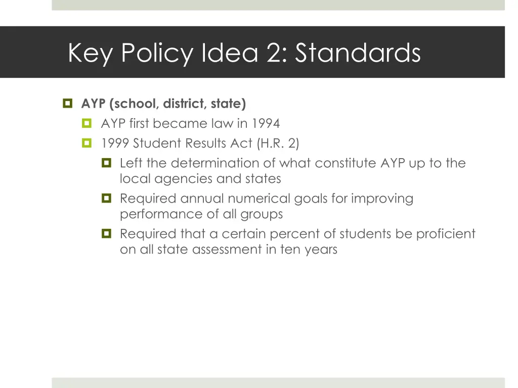 key policy idea 2 standards