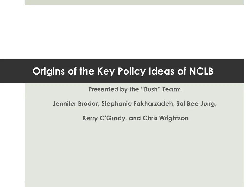 origins of the key policy ideas of nclb