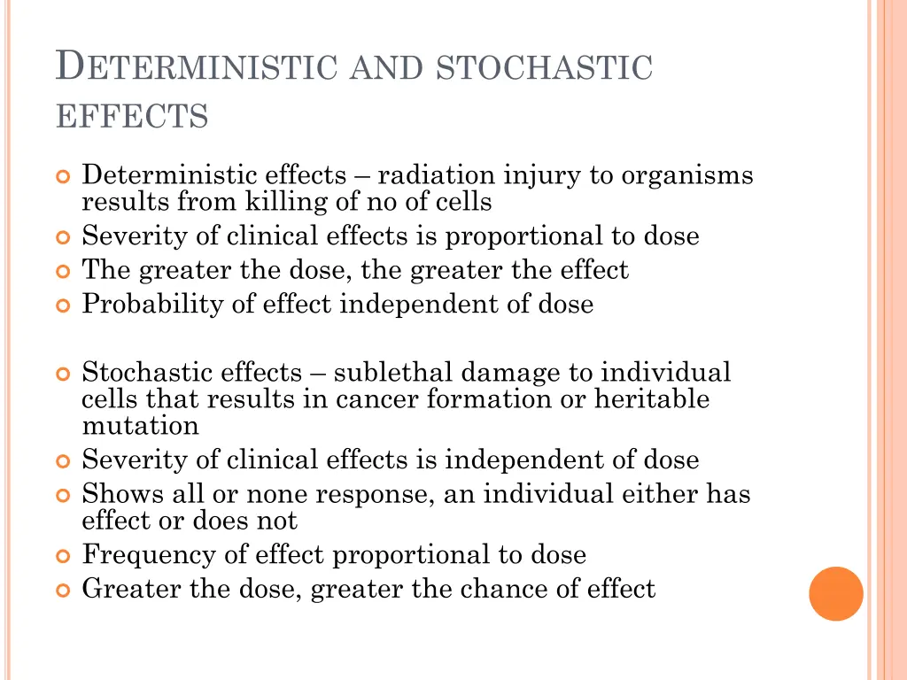 d eterministic and stochastic effects