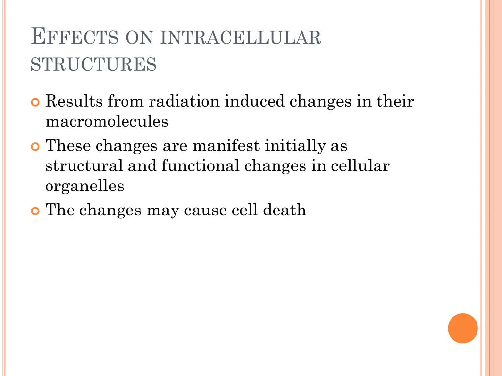 e ffects on intracellular structures