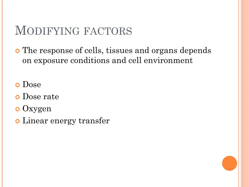 m odifying factors