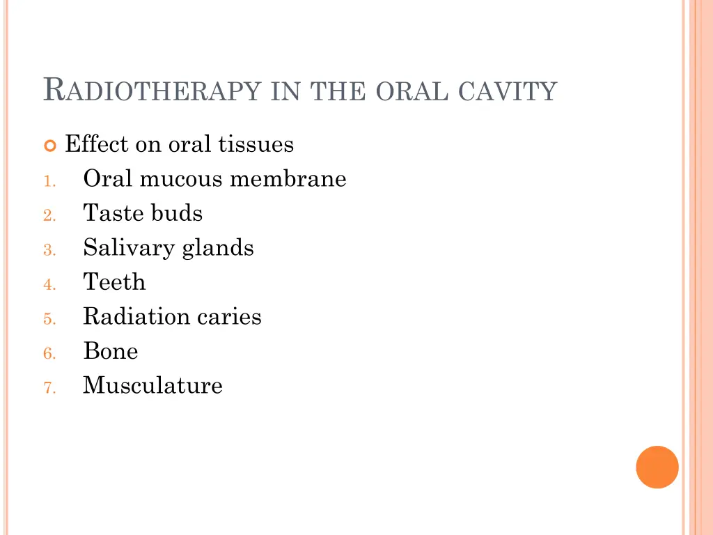 r adiotherapy in the oral cavity