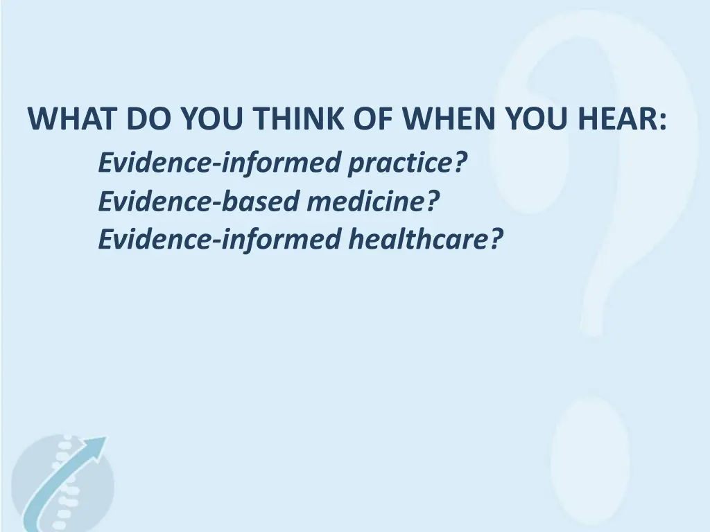what do you think of when you hear evidence