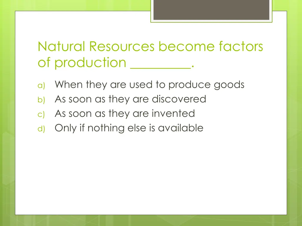 natural resources become factors of production