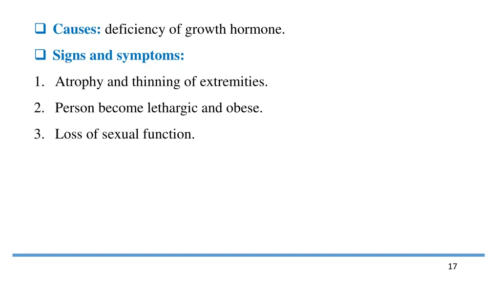 causes deficiency of growth hormone