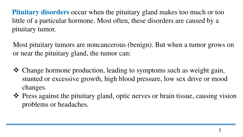 pituitary disorders occur when the pituitary