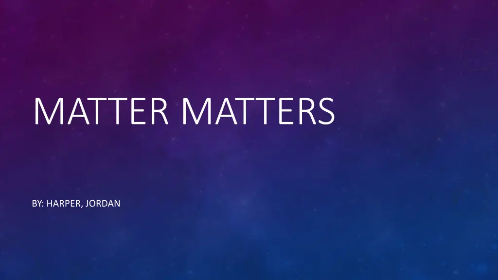 matter matters
