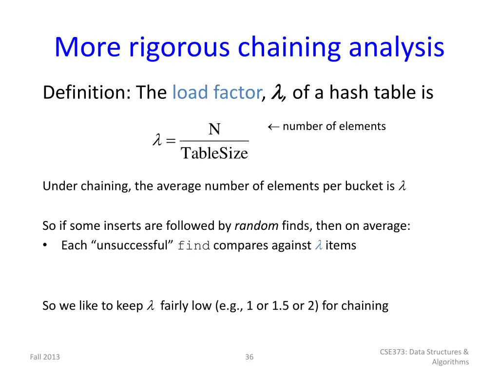 more rigorous chaining analysis