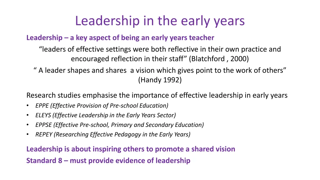 leadership in the early years