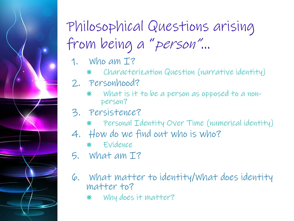philosophical questions arising from being